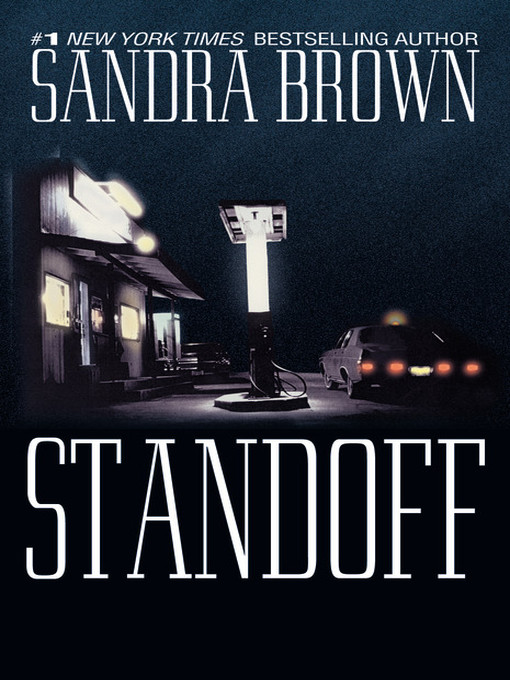 Title details for Standoff by Sandra Brown - Wait list